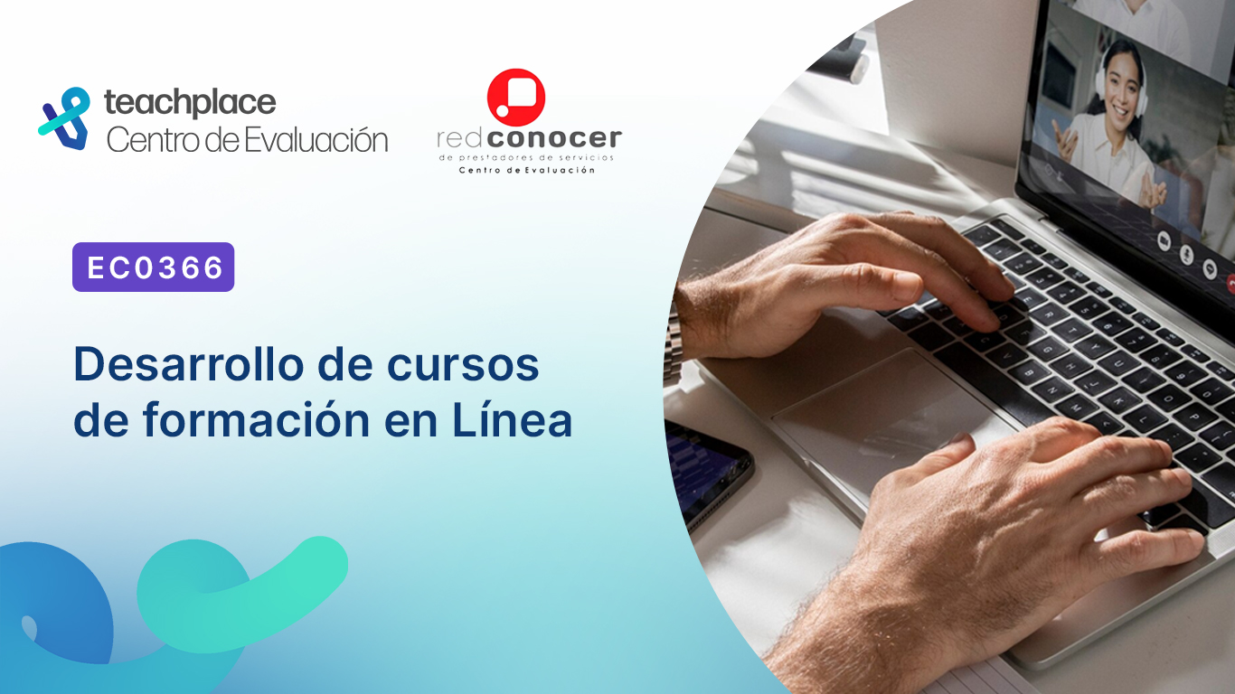 Capacitación EC0366: Desarrollo de cursos de formación en línea